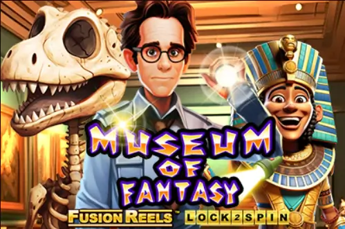Museum of Fantasy Fusion Reels
